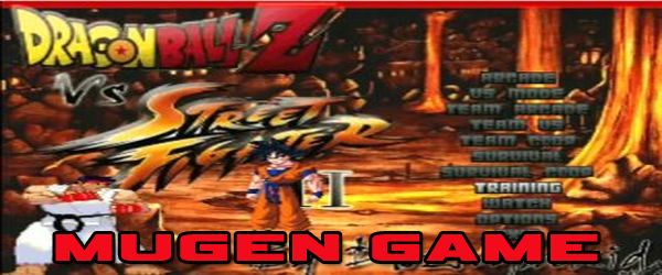 DragonBall Z Vs Street Fighter II Mugen