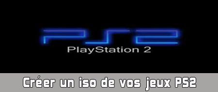 Tutoriel creer iso ps2 usb util
