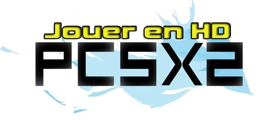 Jouer aux isos PS2 en HD avec pcsx2