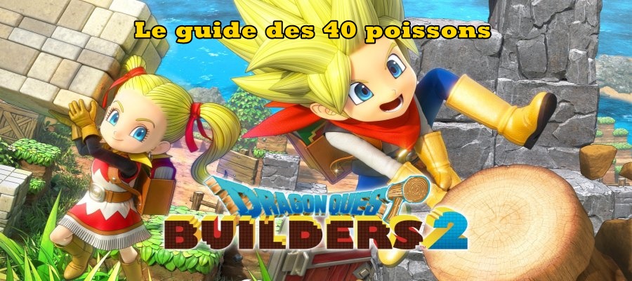 Où trouver et comment obtenir les 40 poissons du jeu