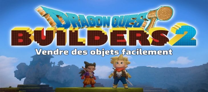 Comment vendre des objets aux PNJ
