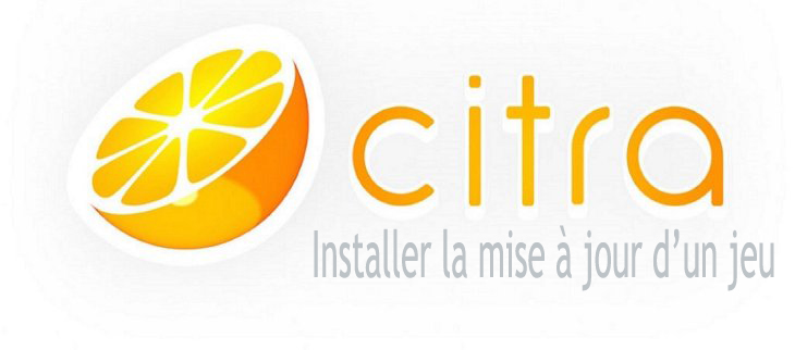 Citra 3DS : Installer une update de jeu