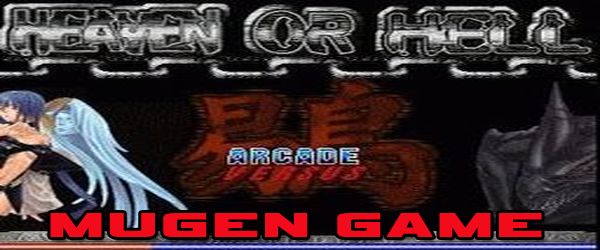 Ken Heaven or Hell (Mugen)