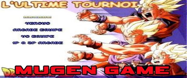 DragonBall Ultime Tournoi (Mugen)