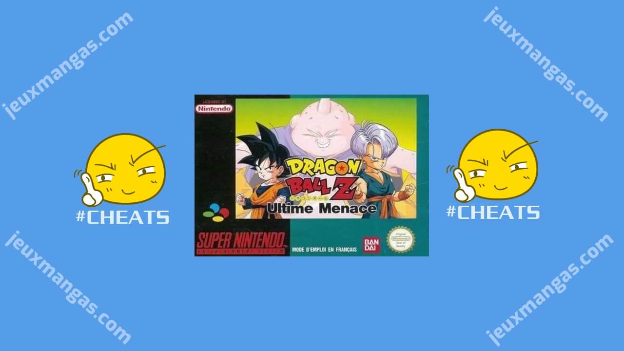 Dragon Ball Z Ultime Menace SNES code triche