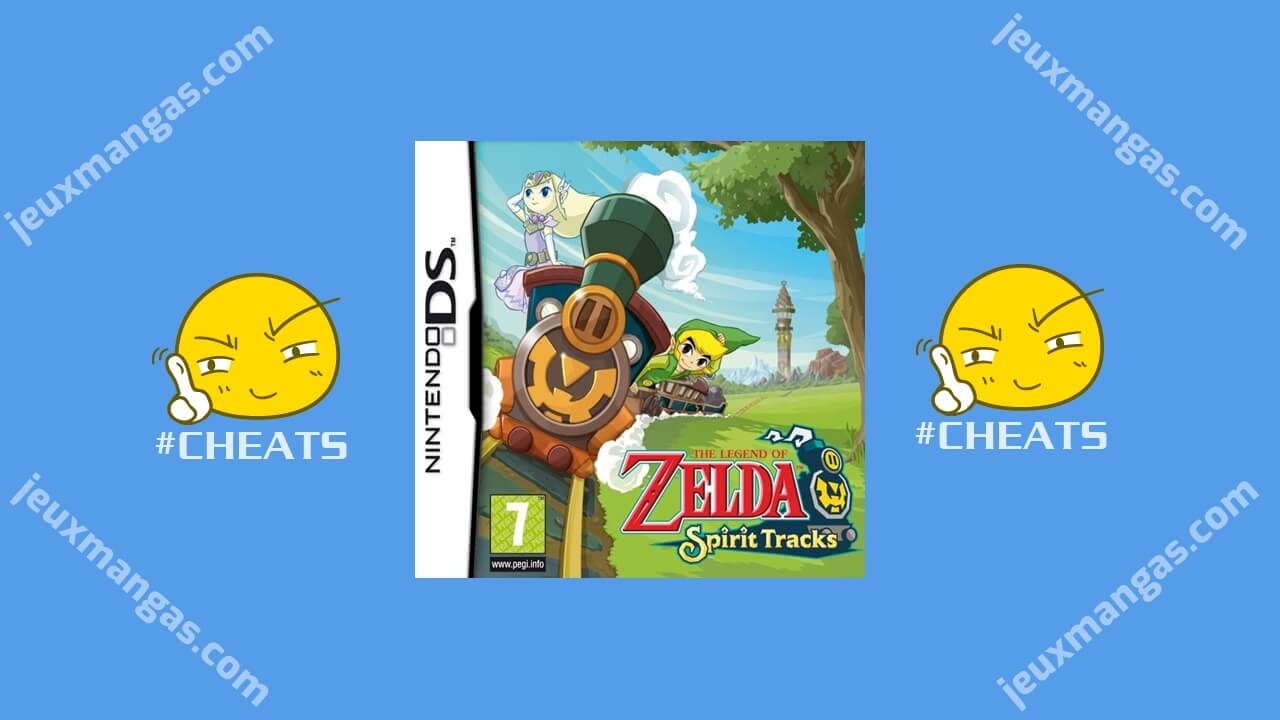 The Legend of Zelda : Spirit Tracks DS code triche