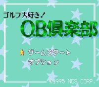 ROM BS Golf Daisuki&nbsp;! O.B. Club