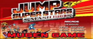 JUMP SuperStars SmashBros M.U.G.E.N