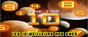 TOP 10 RPG Super-Nintendo