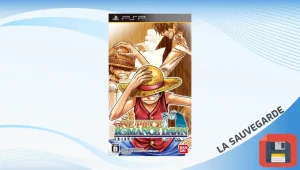 One Piece Romance Dawn (PSP)&nbsp;: La sauvegarde pour tout débloquer
