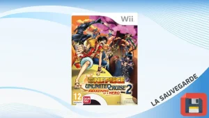 One Piece&nbsp;: Unlimited Cruise 2&nbsp;: L’Eveil d’un Héros (Wii)&nbsp;: La sauvegarde pour tout débloquer